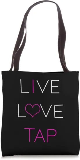 Live Love Tap Retro Tap Dancing Hobbies Dance Lover Gift Tote Bag